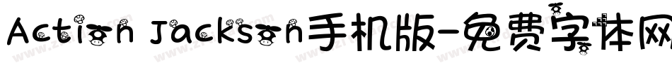 Action Jackson手机版字体转换
